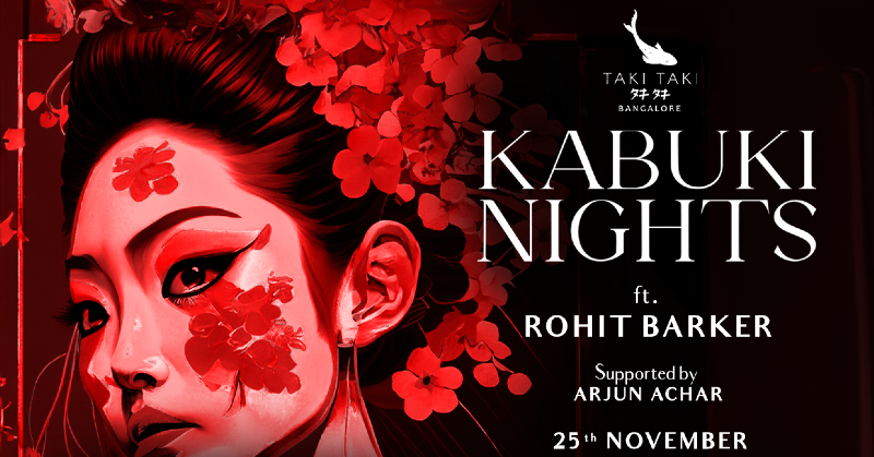 Kabuki Nights ft. Rohit Barker Music Events SkillBox