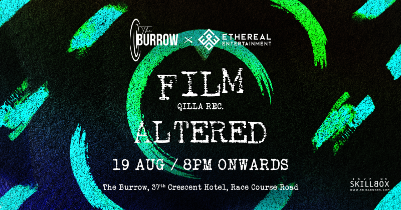 The Burrow x Ethereal Entertainment present: FILM + ALTERED | DJ ...